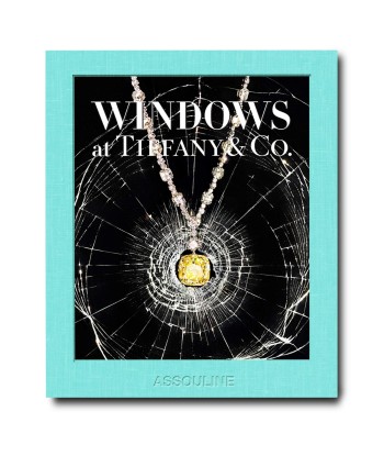 Livre Windows at Tiffany and Co.: Impossible Collection vous aussi creer 